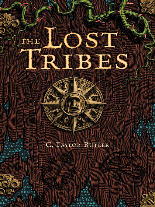 Title details for The Lost Tribes by C. Taylor-Butler - Available